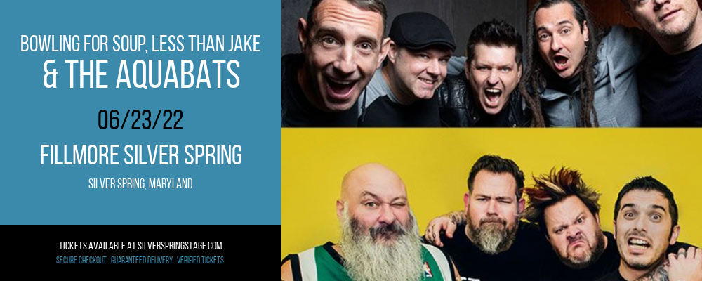 Bowling For Soup, Less Than Jake & The Aquabats at Fillmore Silver Spring tickets Bowling For Soup, Less Than Jake & The Aquabats at Fillmore Silver Spring