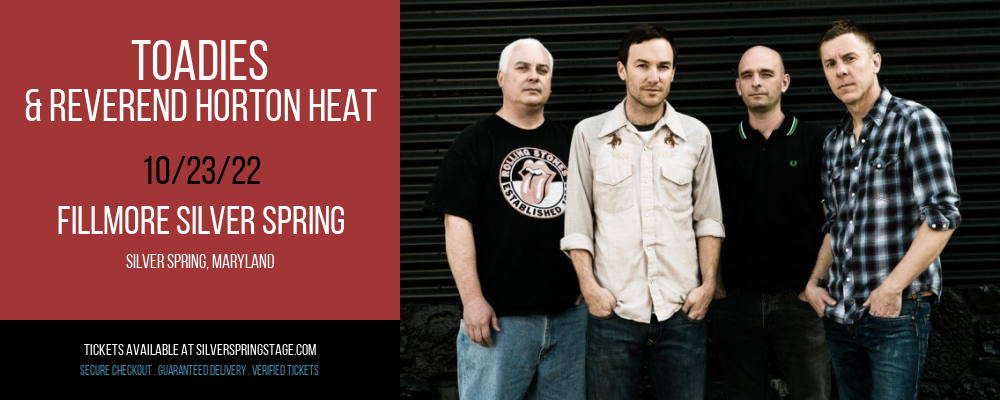 Toadies & Reverend Horton Heat at Fillmore Silver Spring tickets Toadies & Reverend Horton Heat at Fillmore Silver Spring