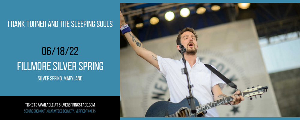Frank Turner and The Sleeping Souls at Fillmore Silver Spring tickets Frank Turner and The Sleeping Souls at Fillmore Silver Spring