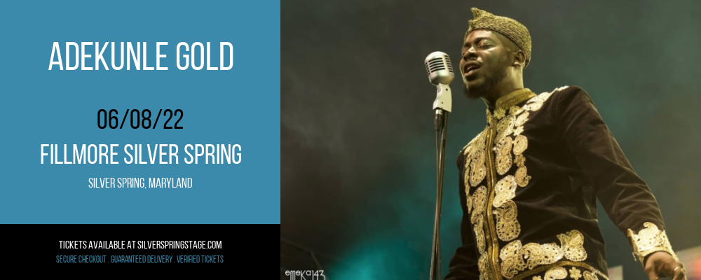 Adekunle Gold at Fillmore Silver Spring