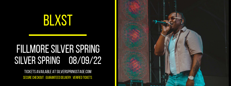 BLXST at Fillmore Silver Spring tickets BLXST at Fillmore Silver Spring
