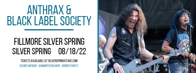 Anthrax & Black Label Society at Fillmore Silver Spring