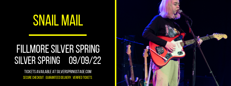 Snail Mail at Fillmore Silver Spring tickets Snail Mail at Fillmore Silver Spring