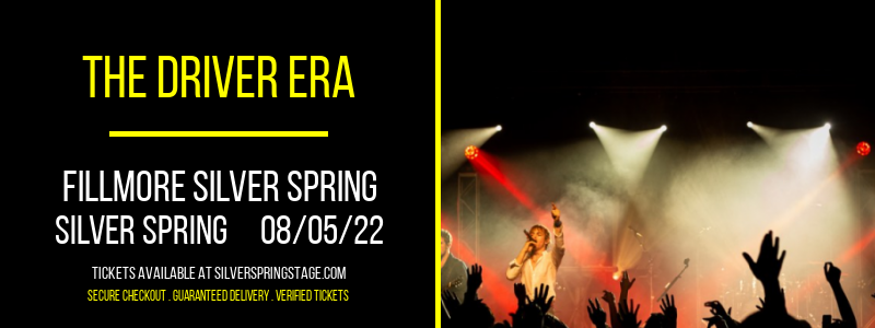 The Driver Era at Fillmore Silver Spring tickets The Driver Era at Fillmore Silver Spring