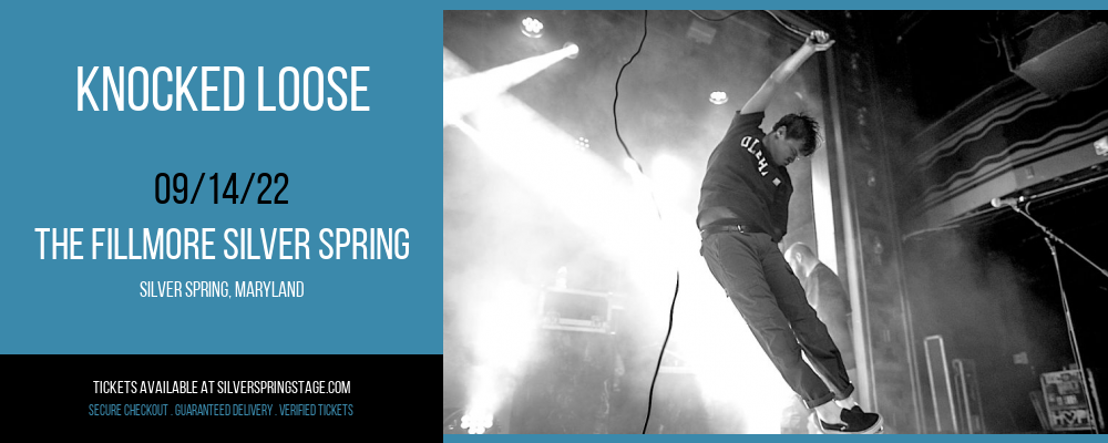 Knocked Loose at Fillmore Silver Spring tickets Knocked Loose at Fillmore Silver Spring