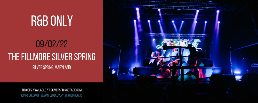 R&B Only at Fillmore Silver Spring tickets R&B Only at Fillmore Silver Spring