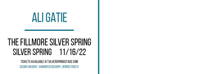 Ali Gatie at Fillmore Silver Spring tickets Ali Gatie at Fillmore Silver Spring