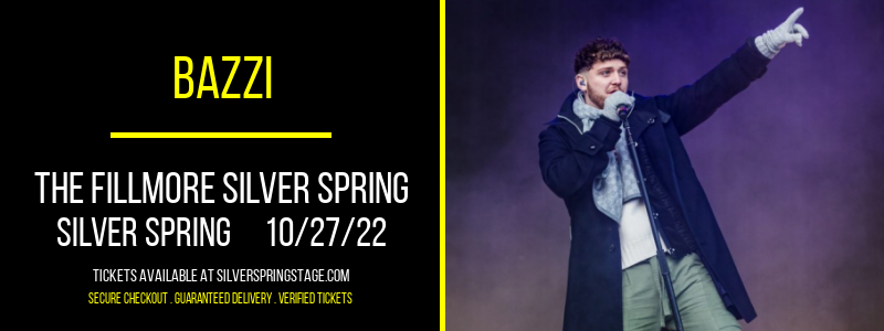 Bazzi at Fillmore Silver Spring tickets Bazzi at Fillmore Silver Spring