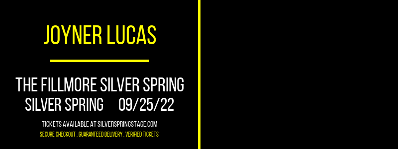 Joyner Lucas at Fillmore Silver Spring tickets Joyner Lucas at Fillmore Silver Spring