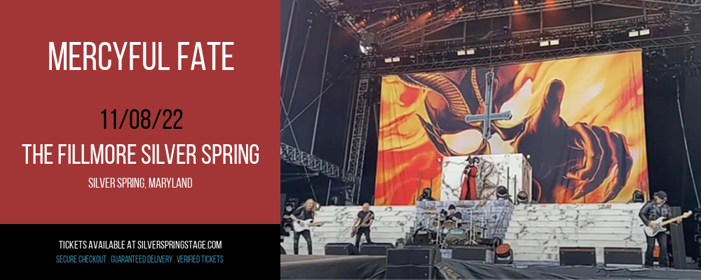 Mercyful Fate at Fillmore Silver Spring tickets Mercyful Fate at Fillmore Silver Spring