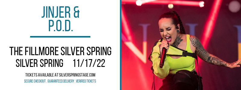 Jinjer & P.O.D. at Fillmore Silver Spring tickets Jinjer & P.O.D. at Fillmore Silver Spring