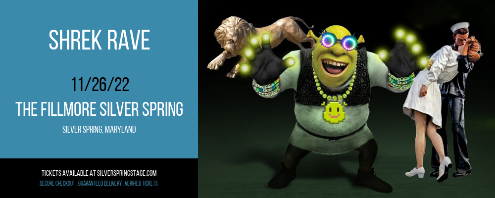 Shrek Rave at Fillmore Silver Spring tickets Shrek Rave at Fillmore Silver Spring