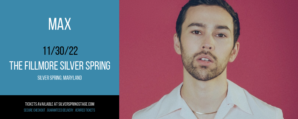 MAX at Fillmore Silver Spring tickets MAX at Fillmore Silver Spring