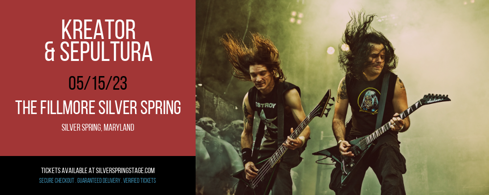 Kreator & Sepultura at Fillmore Silver Spring