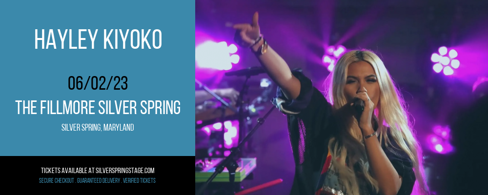 Hayley Kiyoko at Fillmore Silver Spring