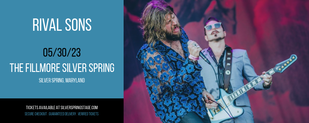 Rival Sons at Fillmore Silver Spring