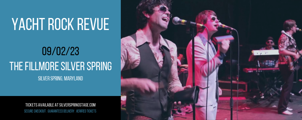 Yacht Rock Revue at Fillmore Silver Spring
