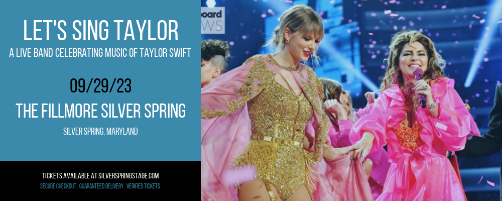 Let's Sing Taylor at The Fillmore Silver Spring