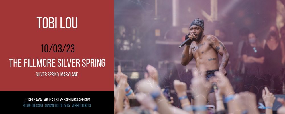 Tobi Lou at The Fillmore Silver Spring