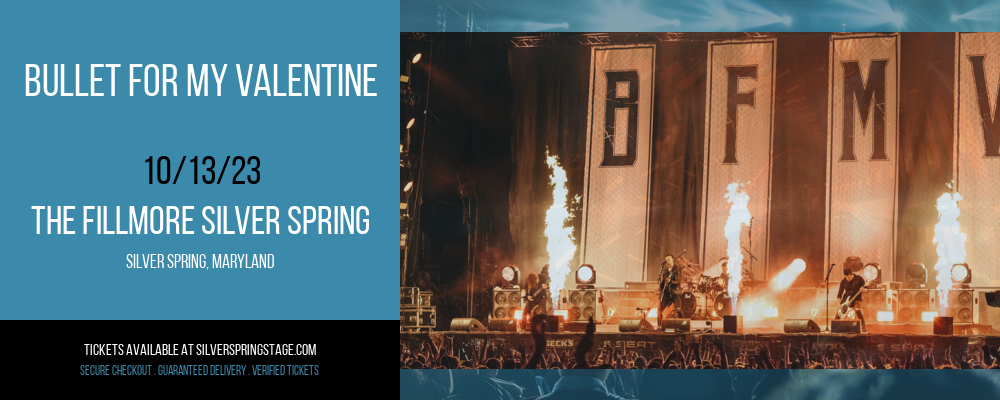 Bullet For My Valentine at The Fillmore Silver Spring