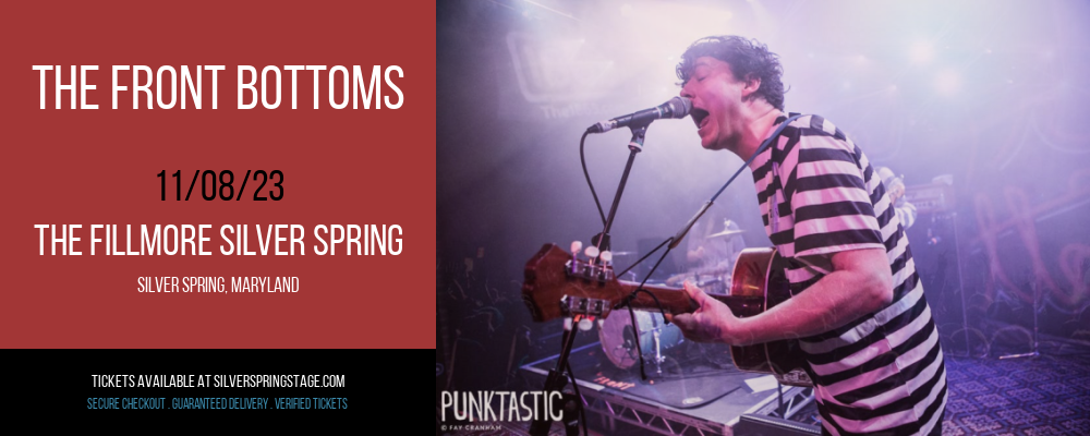 The Front Bottoms at The Fillmore Silver Spring