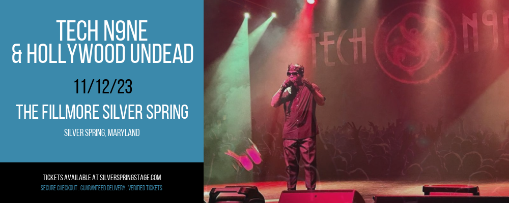 Tech N9ne & Hollywood Undead at The Fillmore Silver Spring