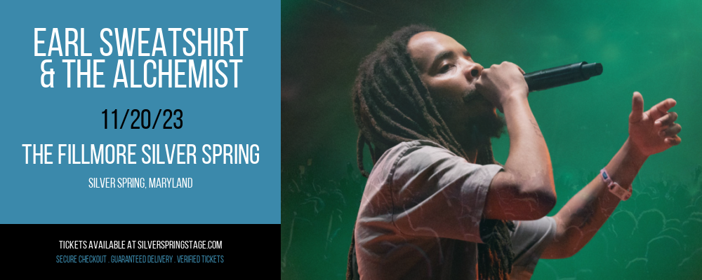 Earl Sweatshirt & The Alchemist at The Fillmore Silver Spring