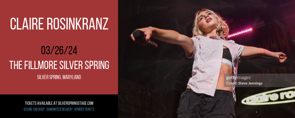 Claire Rosinkranz at The Fillmore Silver Spring