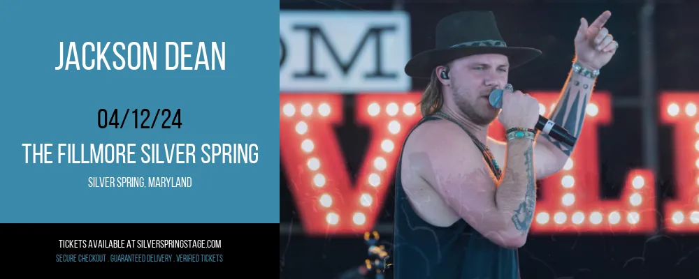 Jackson Dean at The Fillmore Silver Spring