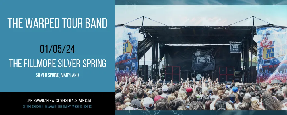 The Warped Tour Band at The Fillmore Silver Spring