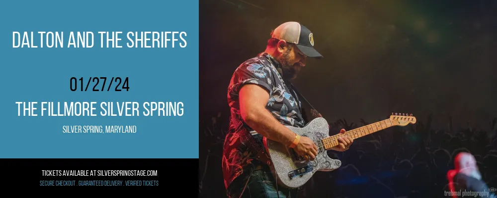 Dalton and The Sheriffs at The Fillmore Silver Spring