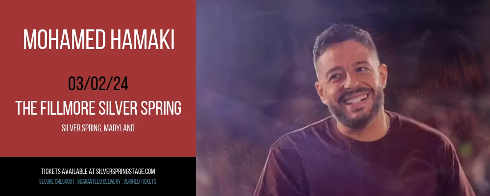 Mohamed Hamaki at The Fillmore Silver Spring