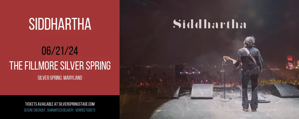 Siddhartha at The Fillmore Silver Spring