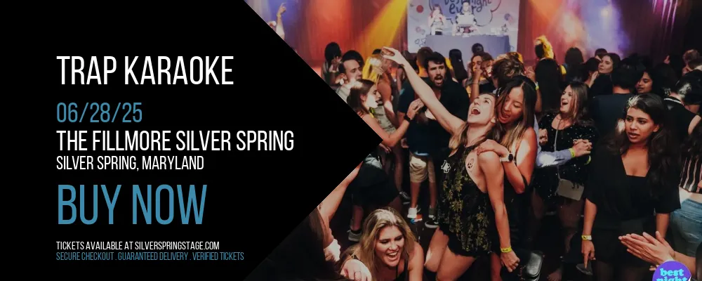 Trap Karaoke at The Fillmore Silver Spring