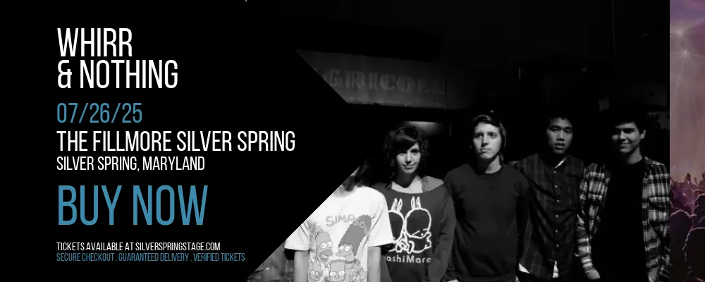 Whirr & Nothing at The Fillmore Silver Spring