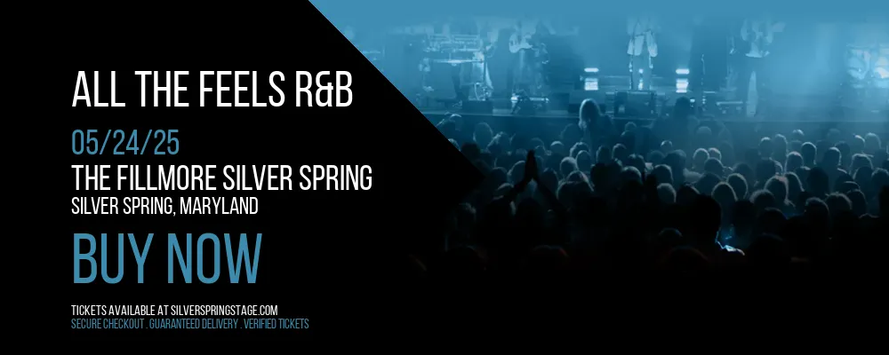 All The Feels R&B at The Fillmore Silver Spring