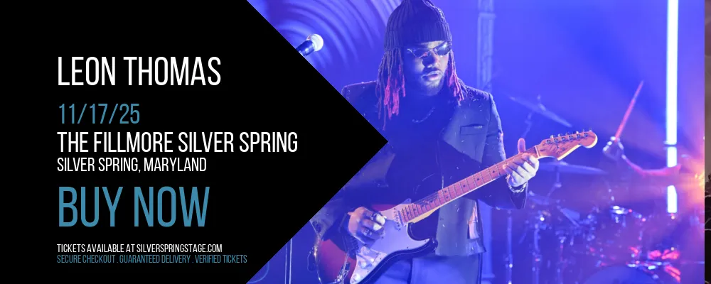 Leon Thomas at The Fillmore Silver Spring