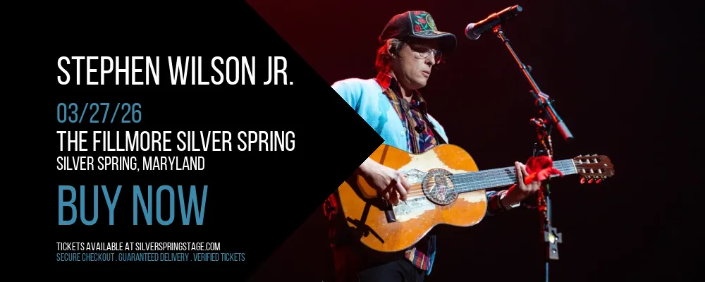Stephen Wilson Jr. at The Fillmore Silver Spring