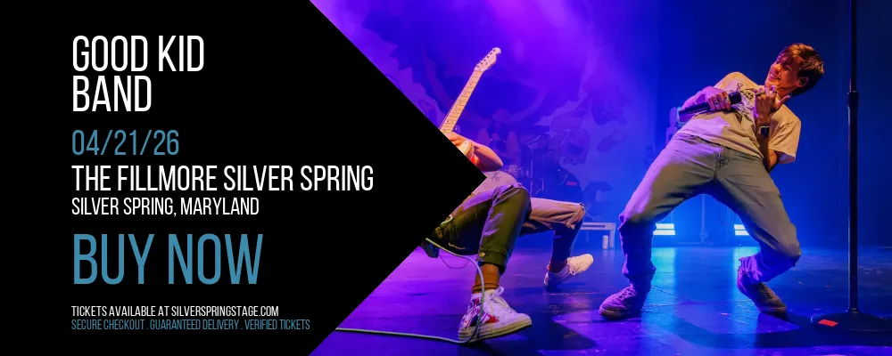 Good Kid at The Fillmore Silver Spring