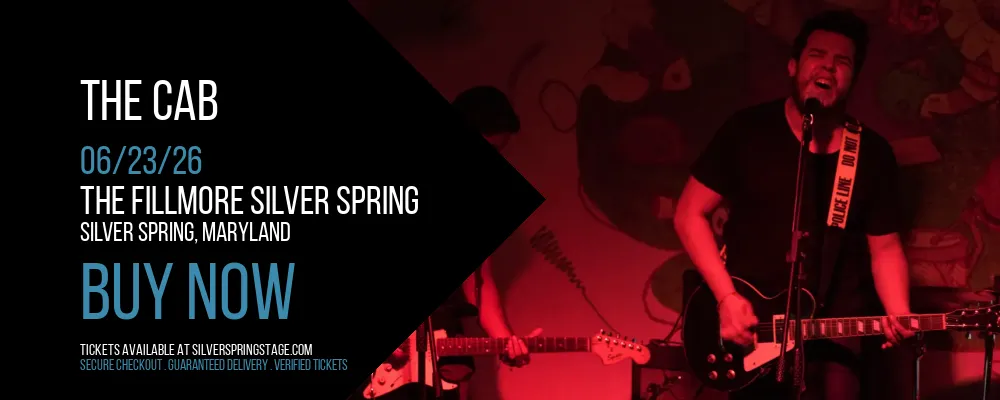 The Cab at The Fillmore Silver Spring