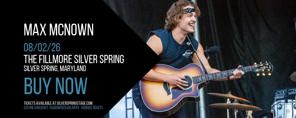 Max McNown at The Fillmore Silver Spring