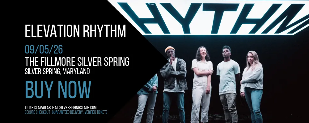 Elevation Rhythm at The Fillmore Silver Spring